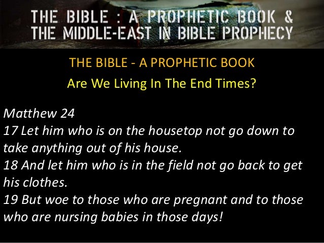 The Bible A Prophetic Book And The Middle East In Bible Prophecy