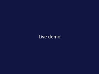 Live demo
 