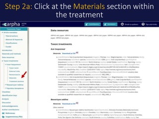 Step 1:
Step 2a: Click at the Materials section within
the treatment
 