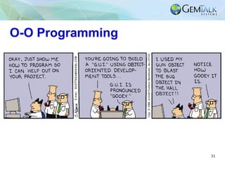 31
O-O Programming
 