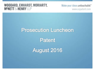 2016 August Patent Prosecution Lunch