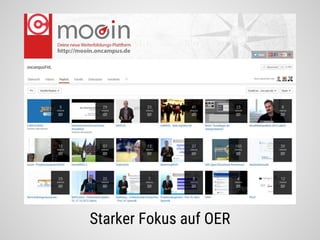 Starker Fokus auf OER
 