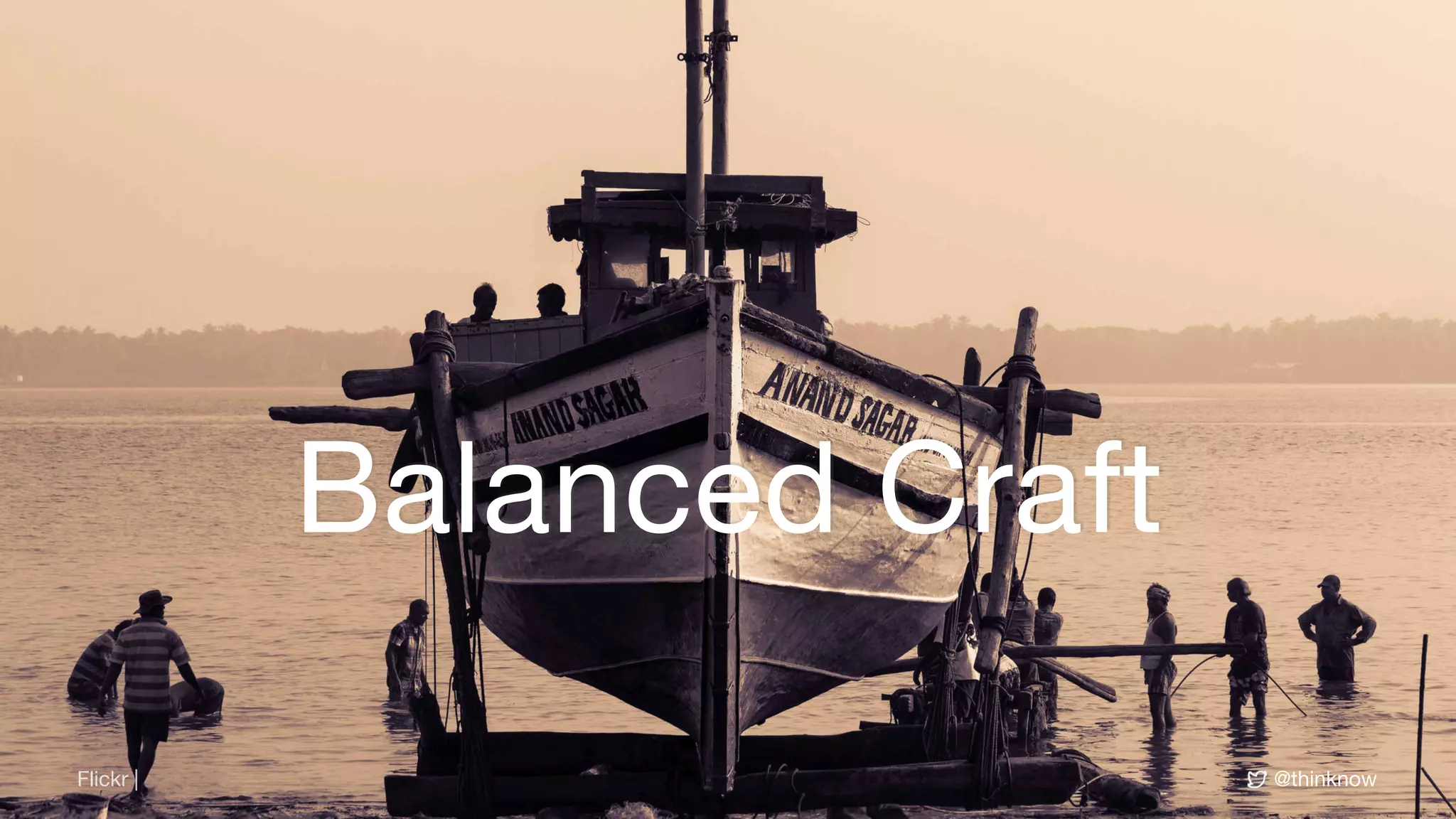 @thinknowFlickr |
Balanced Craft