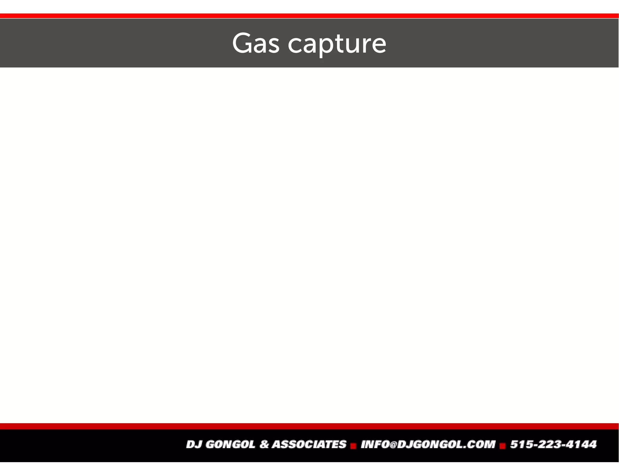 Gas capture
 