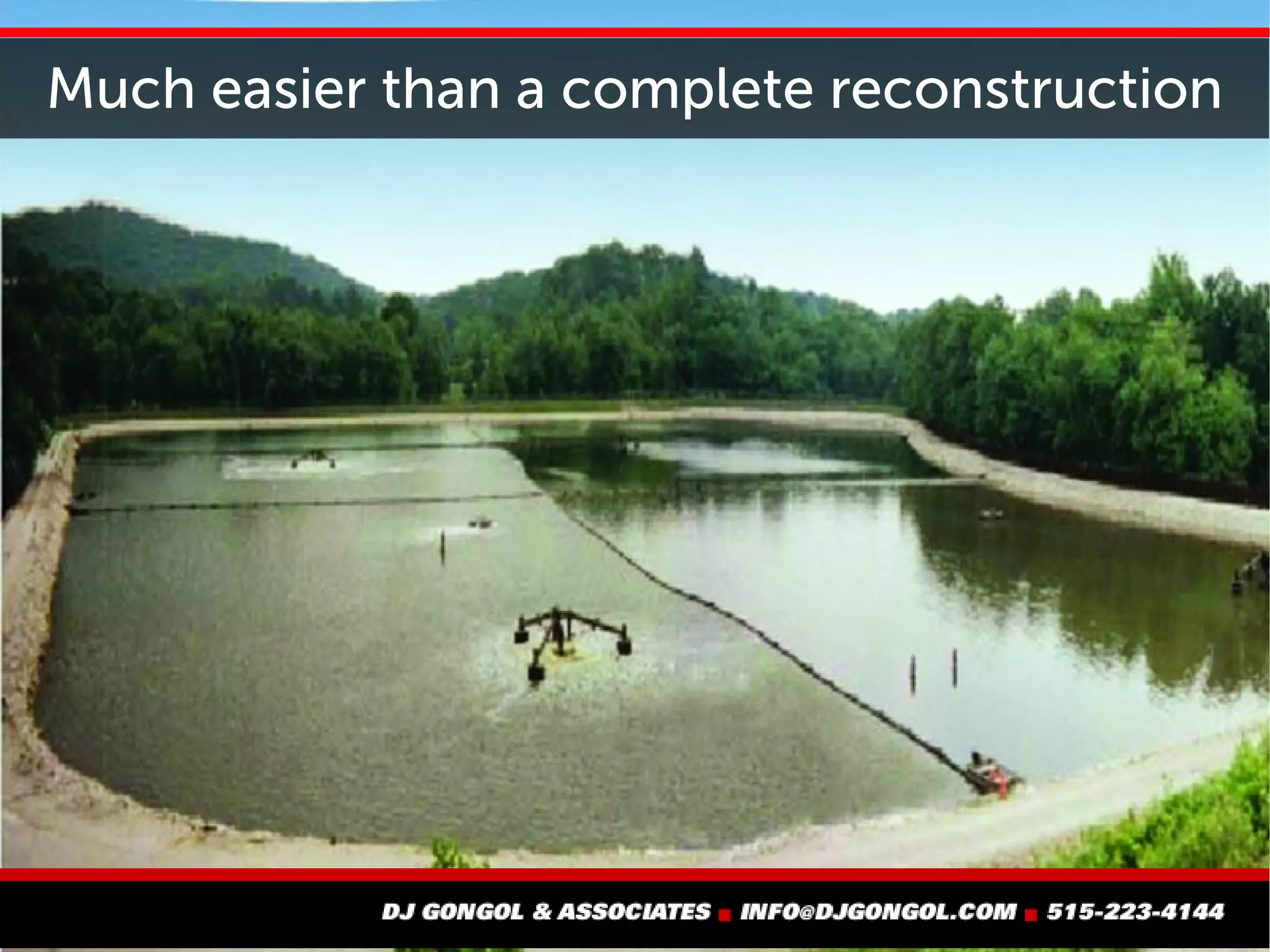 Much easier than a complete reconstruction
 