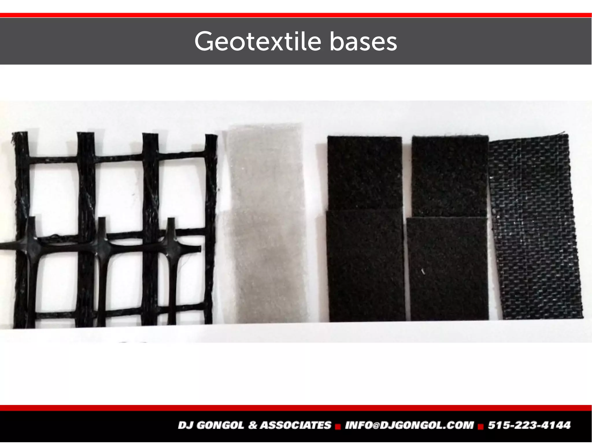 Geotextile bases
 