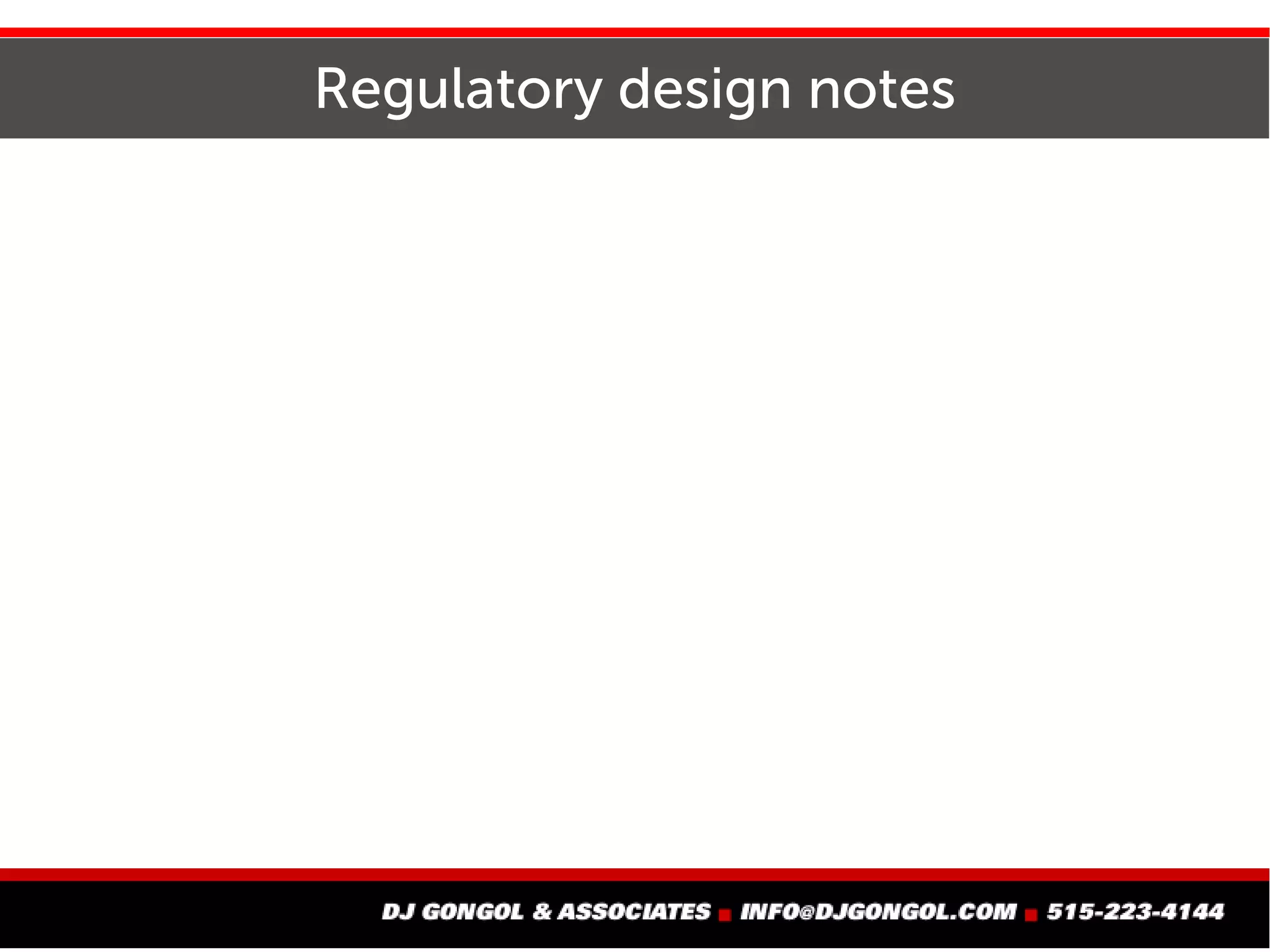 Regulatory design notes
 