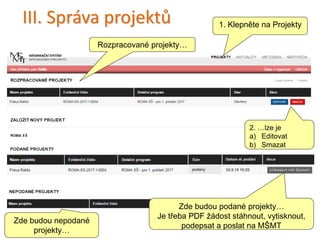 Uživatelská podpora - Nápověda
32
Na úvodní stránce je
základní nápověda…
Ve vnořeném
menu pak další
kapitoly…
 