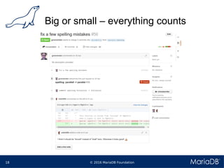 © 2016 MariaDB Foundation18
Big or small – everything counts
 