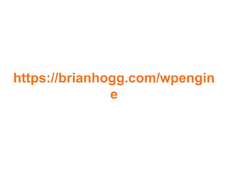 https://brianhogg.com/wpengin
e
 
