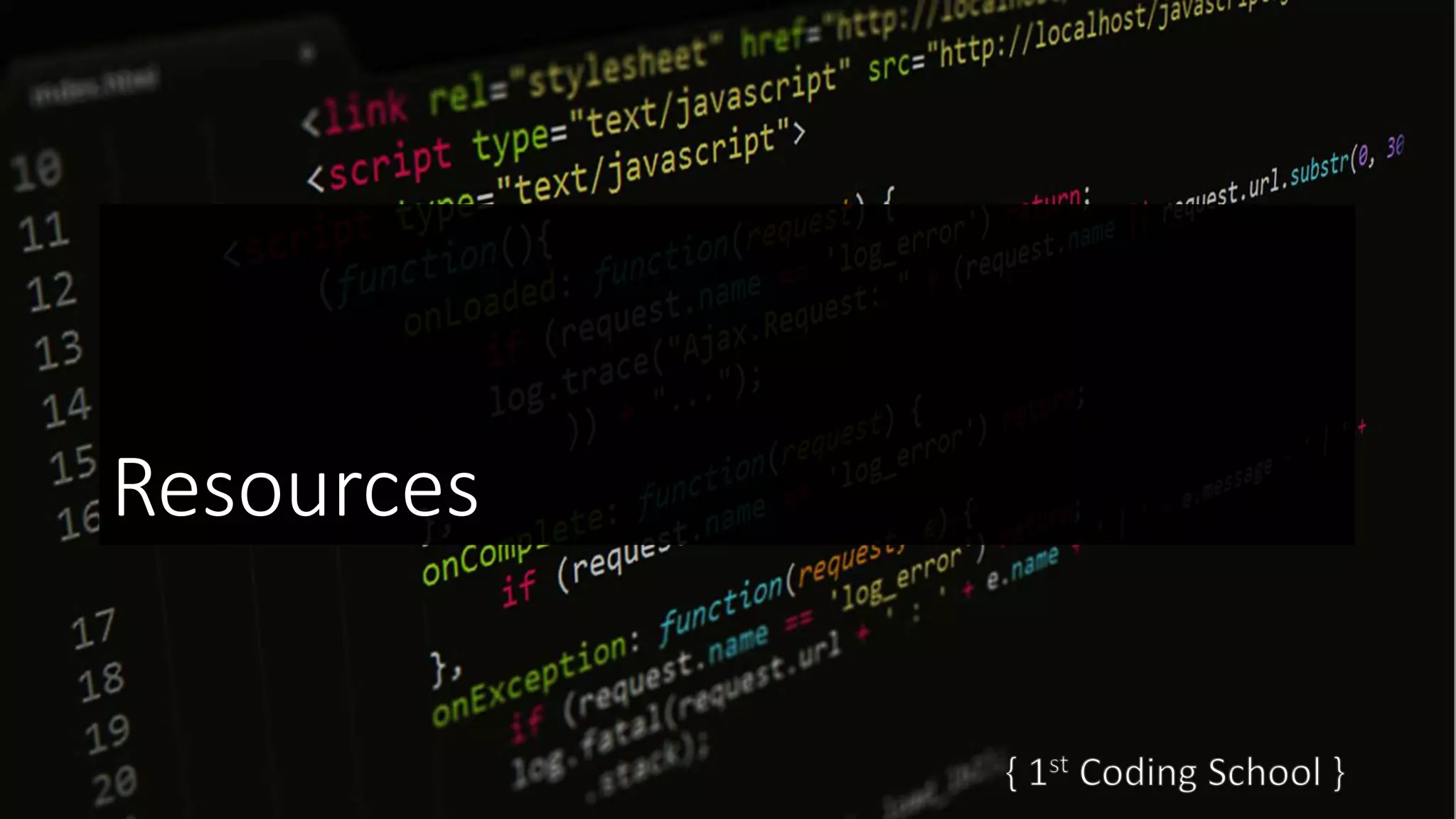 Resources
 