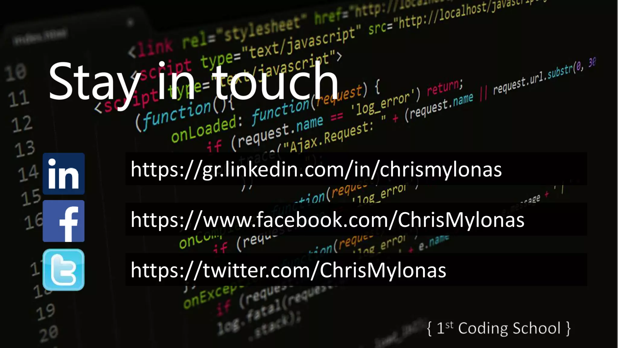 https://gr.linkedin.com/in/chrismylonas
https://www.facebook.com/ChrisMylonas
https://twitter.com/ChrisMylonas
 