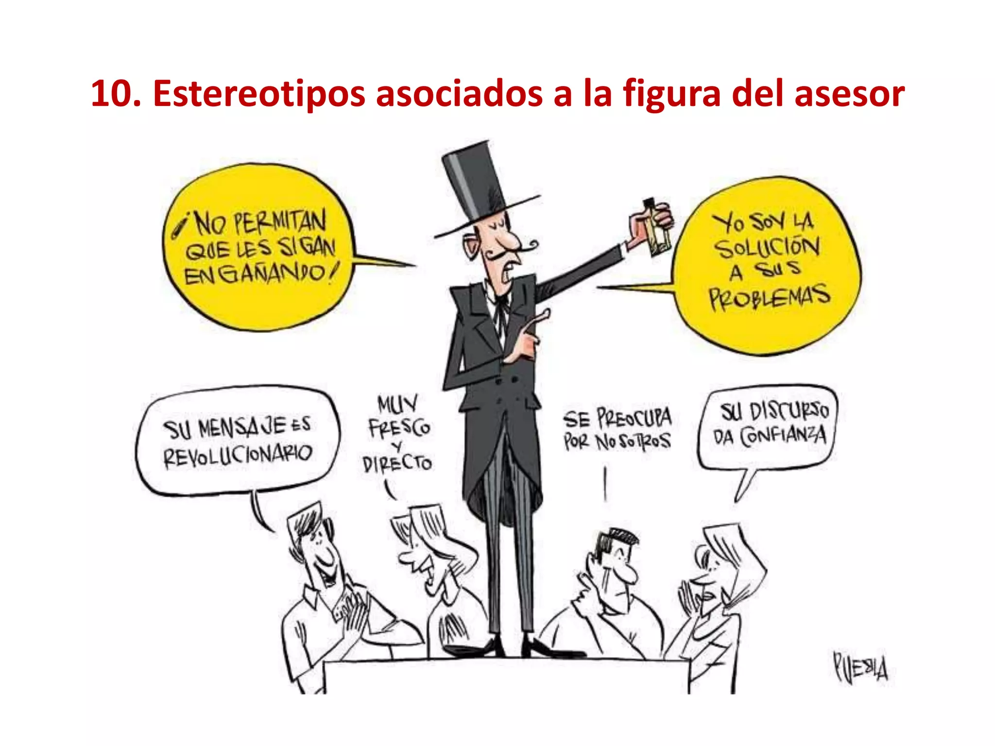 10. Estereotipos asociados a la figura del asesor
 