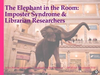 Impostor Syndrome: C-EBLIP Symposium 2016