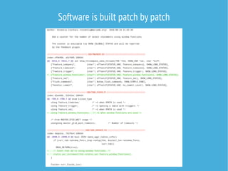 Software is built patch by patch
 