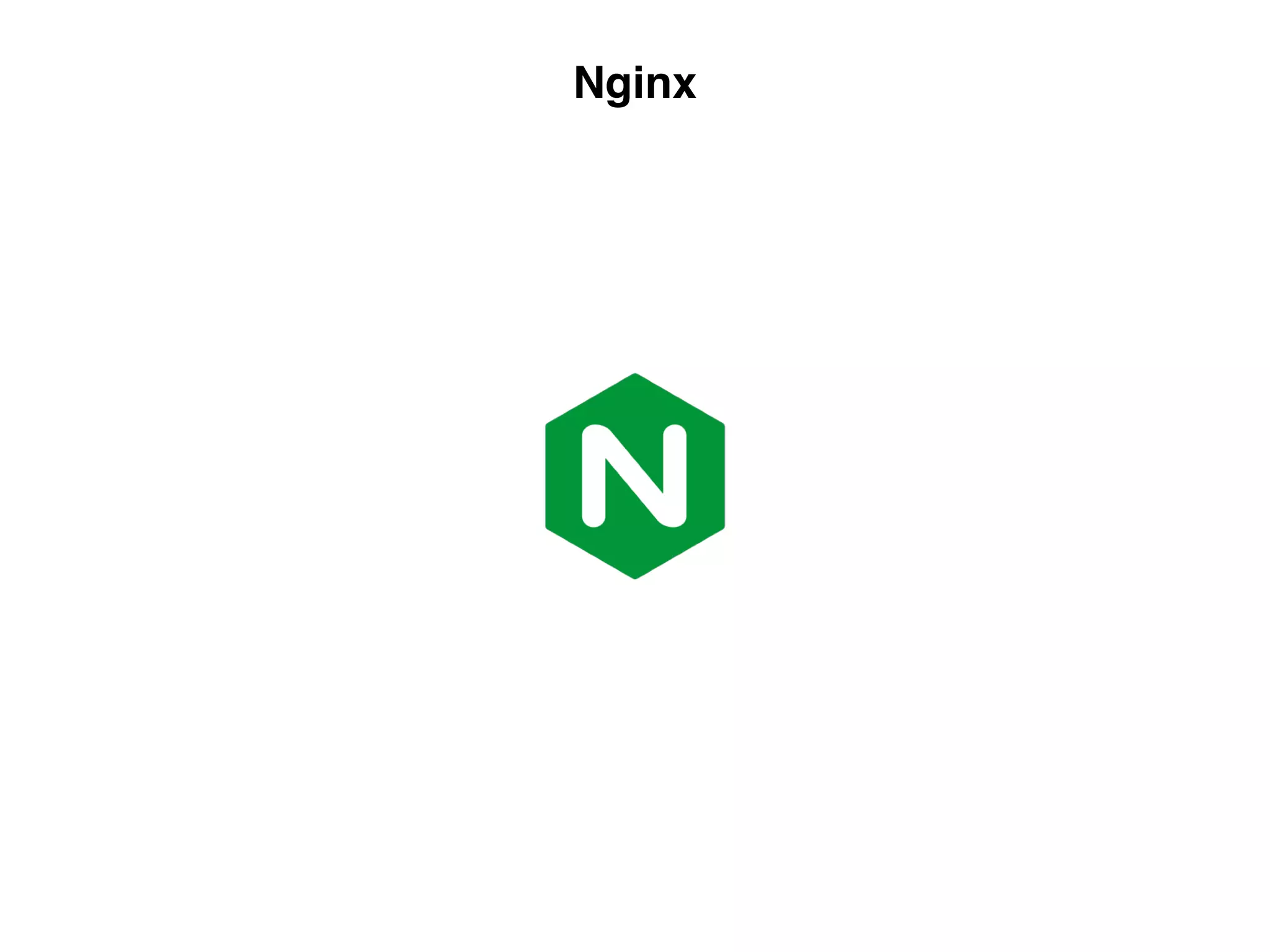 Nginx
 