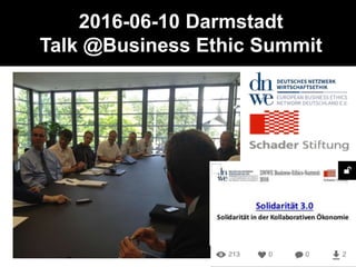 2016-06-10 Darmstadt
Talk @Business Ethic Summit
 