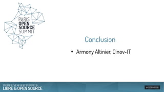 Conclusion
●
Armony Altinier, Cinov-IT
 