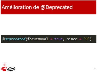 Amélioration de @Deprecated
28
 
