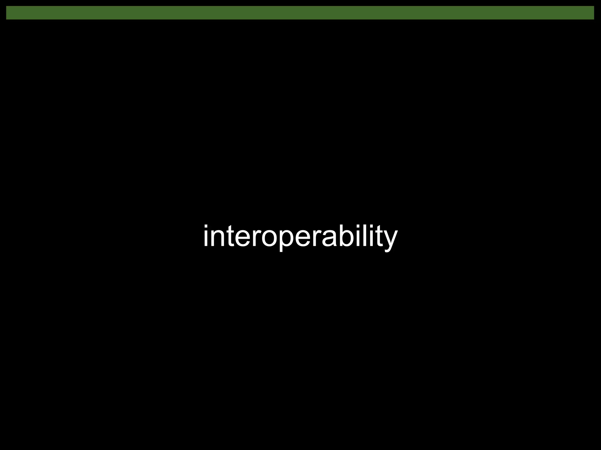 interoperability
 