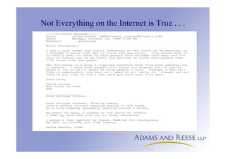 Not Everything on the Internet is True . . .
 