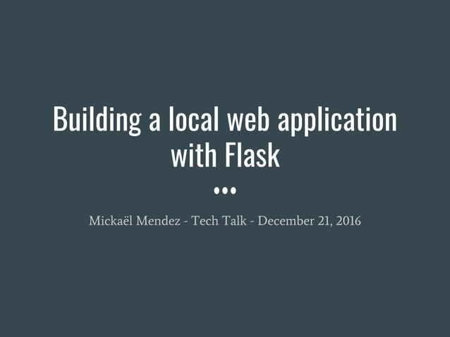 Building a local web application with Flask | PPT