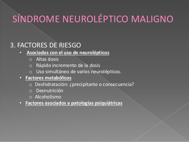 (2016 12-22)razonamiento clínico sindrome neuroleptico maligno (ppt)
