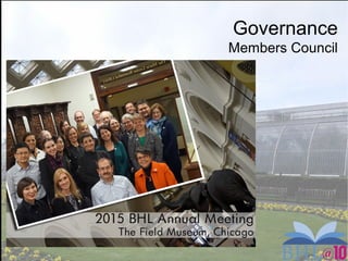 Governance
Members Council
 