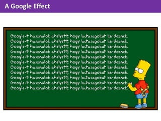 A Google Effect
 