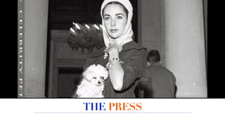 THE PRESS
 