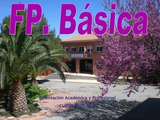 Orientación Académica y Profesional
CURSO 2015.2016
 
