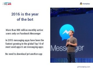 How APIs are enabling the Chatbot Craze - All About the API Slide 4