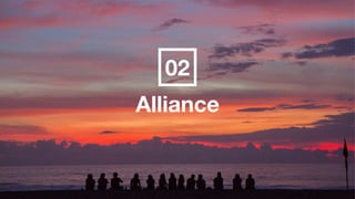 Alliance
02
 