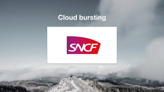 Cloud bursting
 