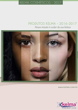 Manual Explicativo Kelma Cosméticos 2017 - Produtos