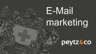 E-Mail
marketing
 