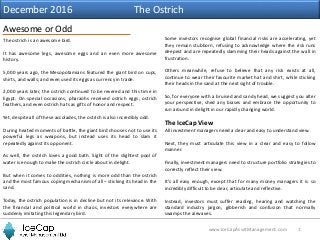 1www.IceCapAssetManagement.com
Awesome or Odd
Some investors recognise global financial risks are accelerating, yet
they r...
