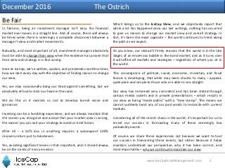 2www.IceCapAssetManagement.com
Be Fair Which brings us to the IceCap View, and we objectively report that
while a lot has ...