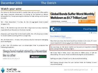 4www.IceCapAssetManagement.com
Watch your wine
Now that you know the bond world was shaken to its core, it’s even
more imp...