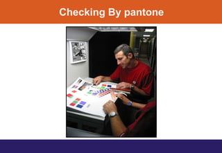 Checking By pantone
 