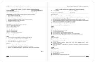 Teaching Scheme & Syllabus For B.E. Electronics Engineering
31
Shri Ramdeobaba College of Engineering & Management, Nagpur
30
Syllabus of Group 1- Semester II & Group 2- Semester I, Bachelor of Engineering
Course Code: MEP101 Course: Engineering Drawing Lab
L: 0 Hrs. T: 0 Hrs. P: 3 Hrs. Per week Total Credits: 03
Course Outcome : The expected learning outcome is that, the students shall be able to:
1. Draw & interpret technical drawings.
2. Plan the sheet layout for the given drawing.
3. Convert 2-D drawing to 3-D drawing & vice-versa.
4. Represent the various positions of planes & solids in different orientations.
5. Develop the solid surface for sheet metal working.
6. Use & demonstrate drafting package.
List of Sheets : (50% of the sheets to be drawn in Auto CAD )
Sheet No.1: Engineering Scales & Curves
Sheet No.2: Orthographic Projections
Sheet No.3: Projection of Lines
Sheet No.4: Application of Lines
Sheet No.5: Projection of Planes
Sheet No.6: Projection of Solids
Sheet No.7: Section & Development of Solids
Sheet No.8: Isometric Projections
Books :
1. Engineering Drawing by N.D. Bhatt, Charotar Publishing House Pvt. Ltd.
2. Engineering Drawing by D. A. Jolhe, Tata McGraw Hill Publications
3. Engineering Graphics by H. G. Phakatkar, Nirali Publication.
4. Engineering Graphics by A. R. Bapat, Allied Publishers
References :
1. Engineering Drawing by R.K. Dhawan, S. Chand Publications
2. Engineering Drawing by K.L. Narayana & P. Kannaiah, SciTech Publication.
3. AutoCAD 14 for Engineering Drawing by P. Nageshwara Rao, Tata McGraw Hill Publications
Syllabus of Group 1- Semester II and Group 2-Semester I, Bachelor of Engineering
Course Code: HUT102 Course:-Social Skills
L:2 Hrs.,T:0Hrs.,P:0Hrs.,Per week Total Credits:4
Course Outcomes :
On successful completion of the course, students will be able to
1. Learn the basic concepts of personnel management or manpower planning and the process of recruitment
and selection that they will go through as engineers.
2. Learn leadership skills, industrial relations, work organizations, and impact of industry on society.
3. Learn about the political systems and institutions working in India, laws and legislations affecting industry
and the application of political principles like democracy in industry.
4. Learn the importance and application of Economics in Engineering.
5. Learn about culture/civilization and develop cross cultural capacity.
6. Learn about Personal, Professional and social ethics.
Syllabus
Unit I :
Industrial Sociology :
• Meaning and scope of Industrial Sociology
• Work Organization and its types.
• Concept of Leadership: Meaning, changing roles and its types.
• Concept of Power and Authority: Meaning, Importance, sources and Delegation
• Industrial Culture in India: Effects of Industrialization and Urbanization on Indian Society.
Unit II :
Industrial Psychology :
• Meaning and scope of Industrial Psychology
• Recruitment, Selection and Training
• Industrial fatigue
• Motivation, Theories of motivation: Maslow's Need Priority Theory, Macgregor's X And Y Theory,
McClelland's Needs Theory
• Dealing with Self: Stress, health, and coping; interpersonal relationships; gender roles; environmental
adjustments.
Unit III
Political Orientation :
• Indian Constitution, features and federal structure.
• Fundamental rights
• Directive principles of state policy
• Industrial Democracy.
• Role of Bureaucracy in Modern Democratic states.
 