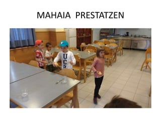 MAHAIA PRESTATZEN
 