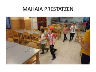 MAHAIA PRESTATZEN
 