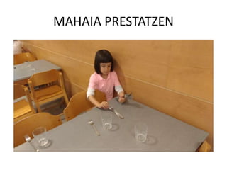 MAHAIA PRESTATZEN
 
