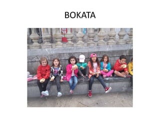 BOKATA
 