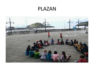 PLAZAN
 