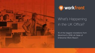 2016-17 UK State of Enterprise Work Report: 10 Surprising Stats