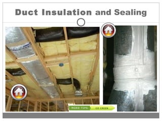 Duct Insulation and Sealing
 