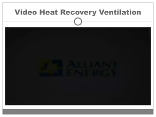 Video Heat Recovery Ventilation
 