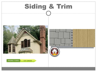 Siding & Trim
 